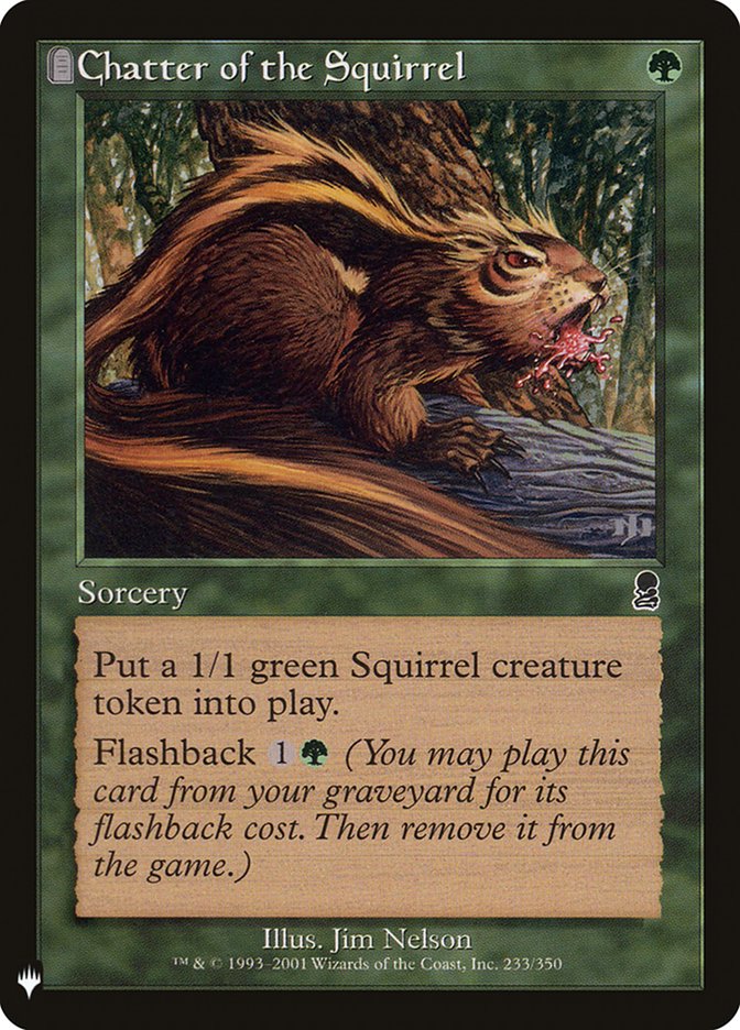 Chatter of the Squirrel [Mystery Booster] | Kessel Run Games Inc. 