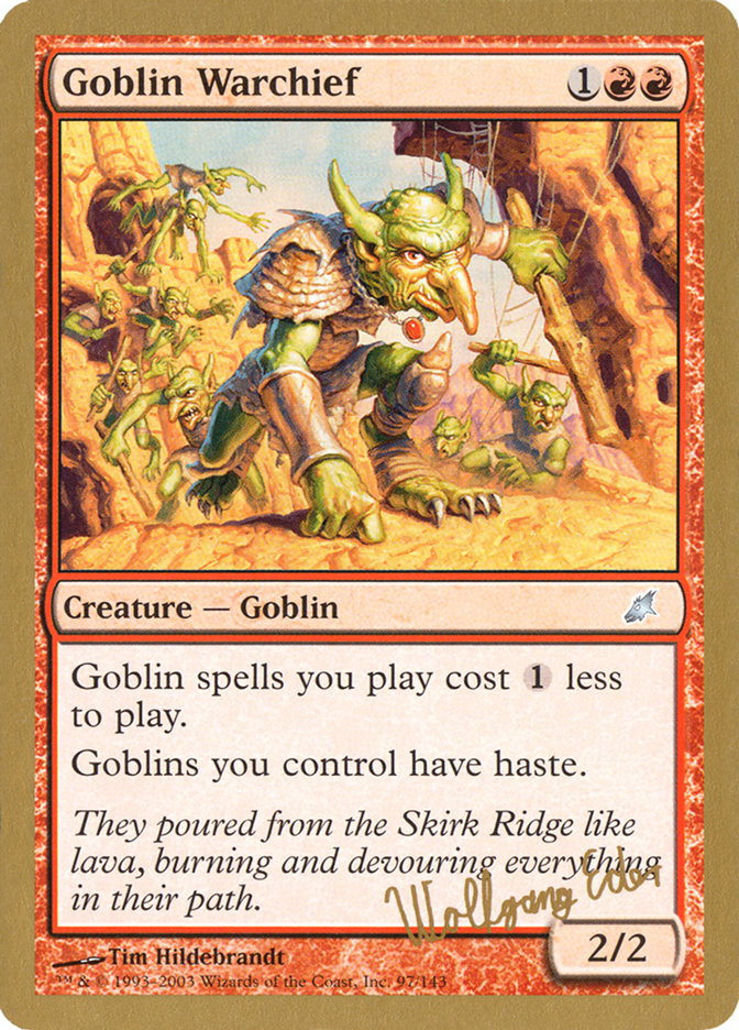 Goblin Warchief (Wolfgang Eder) [World Championship Decks 2003] | Kessel Run Games Inc. 