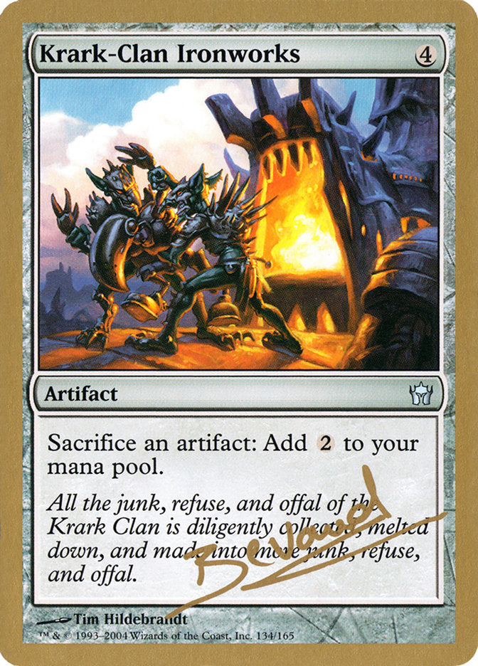 Krark-Clan Ironworks (Manuel Bevand) [World Championship Decks 2004] | Kessel Run Games Inc. 