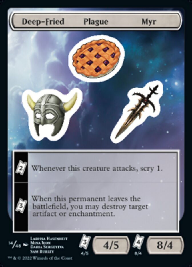 Deep-Fried Plague Myr [Unfinity Stickers] | Kessel Run Games Inc. 