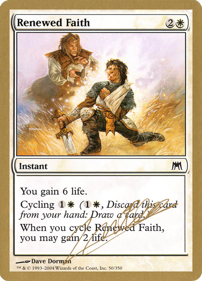 Renewed Faith (Julien Nuijten) [World Championship Decks 2004] | Kessel Run Games Inc. 