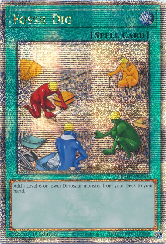 Fossil Dig [RA01-EN053] Quarter Century Secret Rare | Kessel Run Games Inc. 