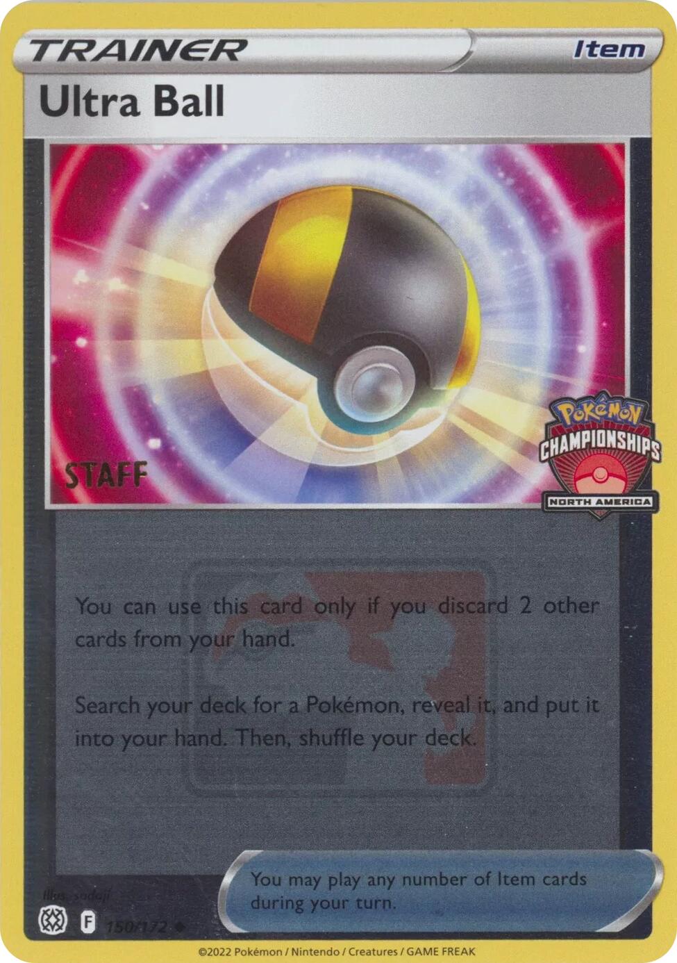 Ultra Ball (150/172) (2022 North America Championships Staff) [League & Championship Cards] | Kessel Run Games Inc. 