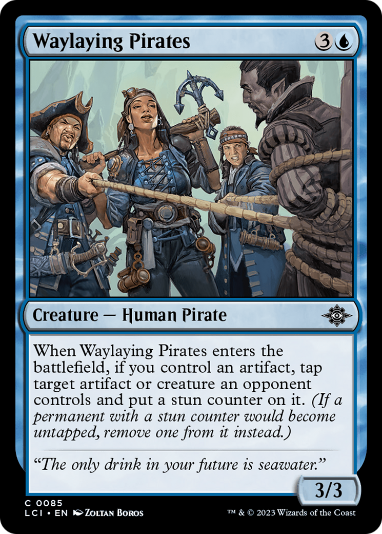 Waylaying Pirates [The Lost Caverns of Ixalan] | Kessel Run Games Inc. 