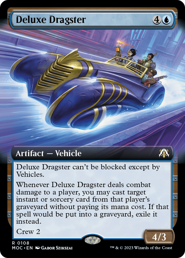 Deluxe Dragster (Extended Art) [March of the Machine Commander] | Kessel Run Games Inc. 