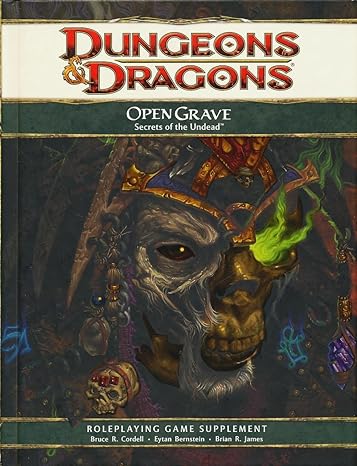 Open Grave: Secrets of the Undead: A 4th Edition D&D Supplement | Kessel Run Games Inc. 