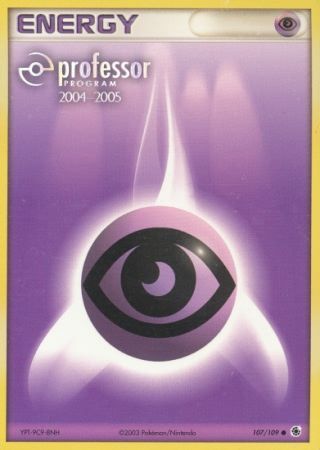 Psychic Energy (107/109) (2004 2005) [Professor Program Promos] | Kessel Run Games Inc. 