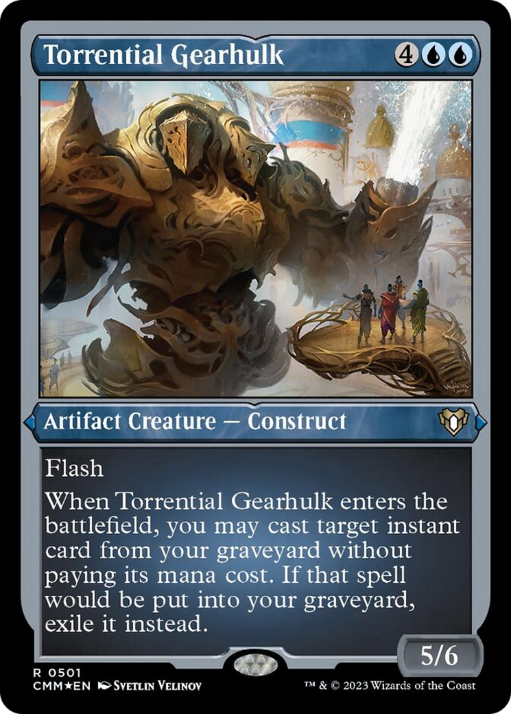 Torrential Gearhulk (Foil Etched) [Commander Masters] | Kessel Run Games Inc. 