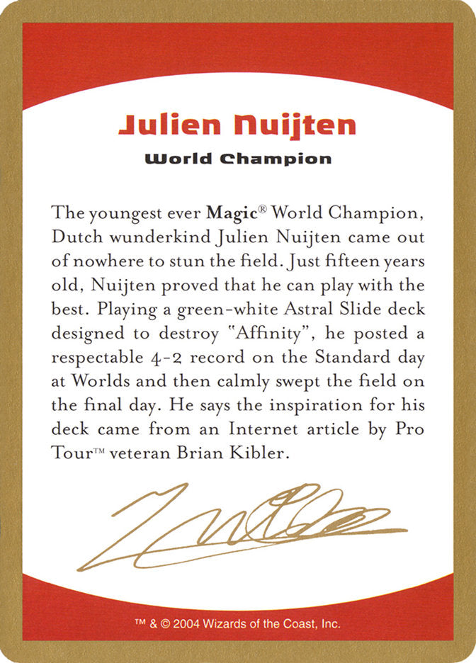 Julien Nuijten Bio [World Championship Decks 2004] | Kessel Run Games Inc. 