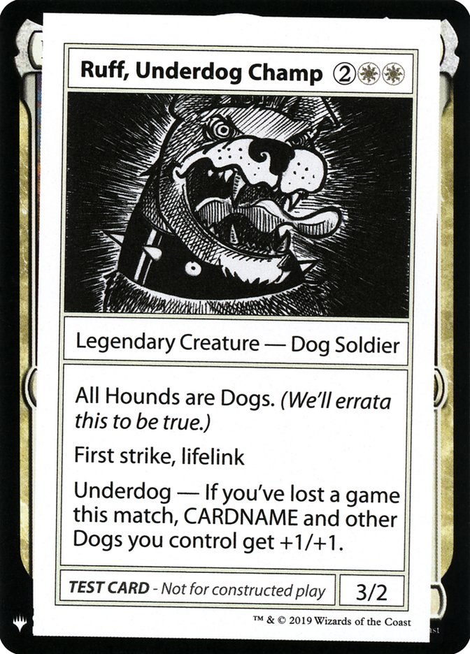 Ruff, Underdog Champ [Mystery Booster Playtest Cards] | Kessel Run Games Inc. 