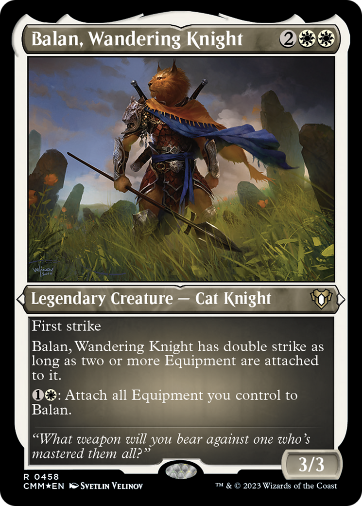Balan, Wandering Knight (Foil Etched) [Commander Masters] | Kessel Run Games Inc. 