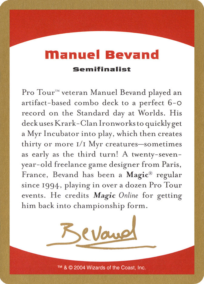 Manuel Bevand Bio [World Championship Decks 2004] | Kessel Run Games Inc. 