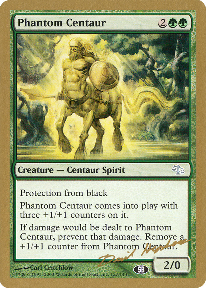 Phantom Centaur (Dave Humpherys) (SB) [World Championship Decks 2003] | Kessel Run Games Inc. 