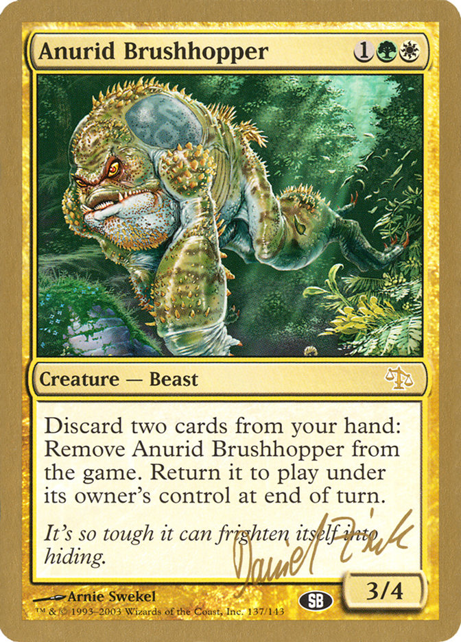 Anurid Brushhopper (Daniel Zink) (SB) [World Championship Decks 2003] | Kessel Run Games Inc. 