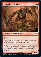 Olog-hai Crusher [The Lord of the Rings: Tales of Middle-Earth] | Kessel Run Games Inc. 