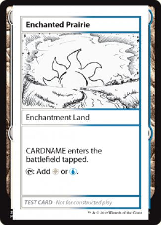 Enchanted Prairie (2021 Edition) [Mystery Booster Playtest Cards] | Kessel Run Games Inc. 