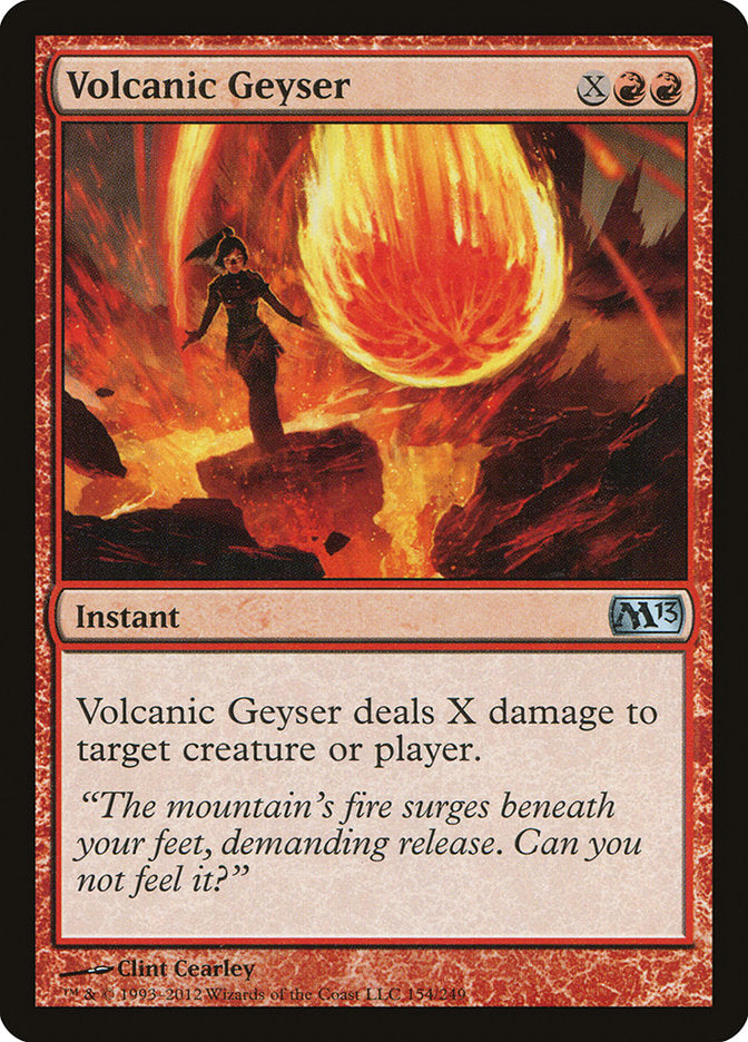 Volcanic Geyser [Magic 2013] | Kessel Run Games Inc. 