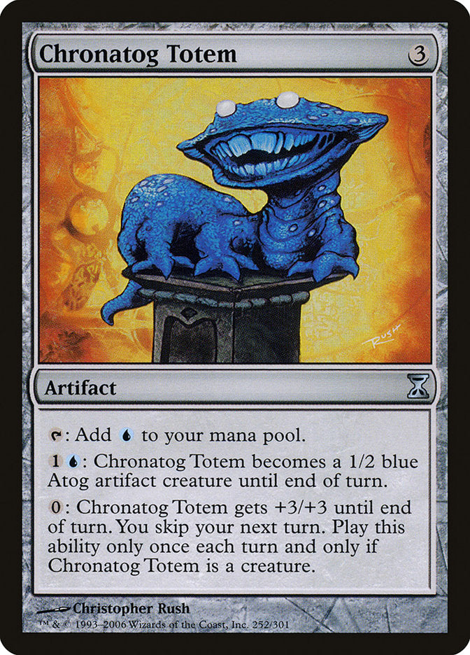 Chronatog Totem [Time Spiral] | Kessel Run Games Inc. 