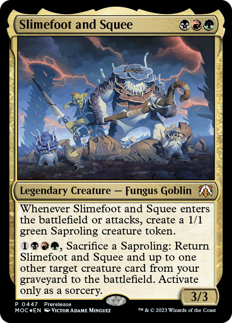 Slimefoot and Squee [March of the Machine Commander Prerelease Promos] | Kessel Run Games Inc. 