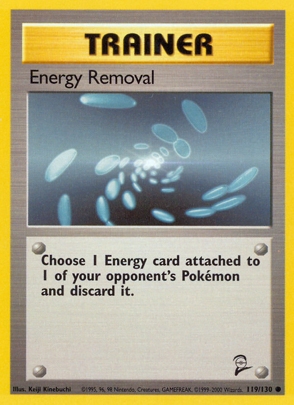 Energy Removal (119/130) [Base Set 2] | Kessel Run Games Inc. 