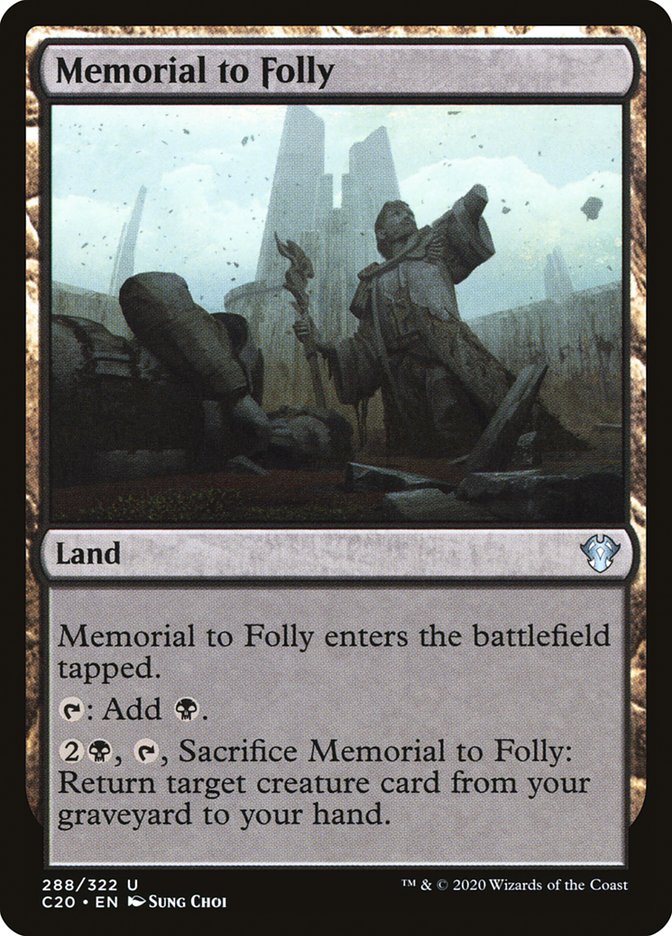 Memorial to Folly [Commander 2020] | Kessel Run Games Inc. 
