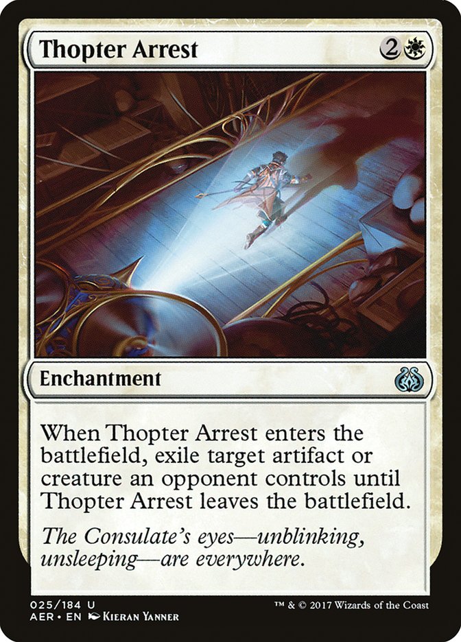 Thopter Arrest [Aether Revolt] | Kessel Run Games Inc. 