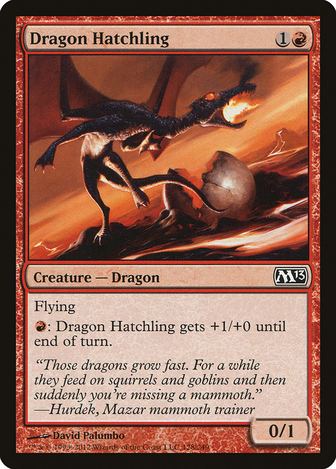 Dragon Hatchling [Magic 2013] | Kessel Run Games Inc. 