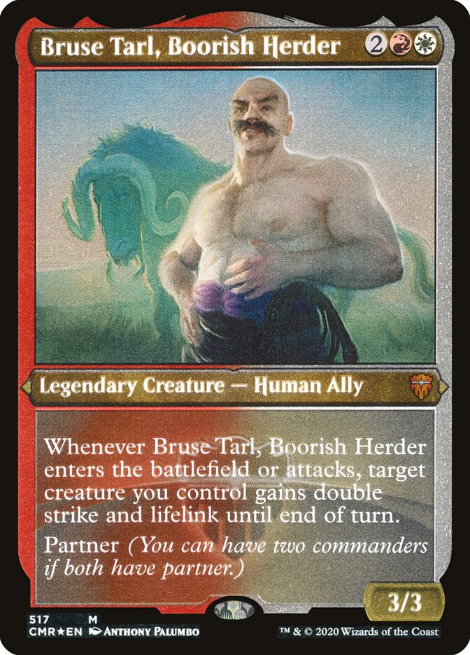 Bruse Tarl, Boorish Herder (Etched) [Commander Legends] | Kessel Run Games Inc. 