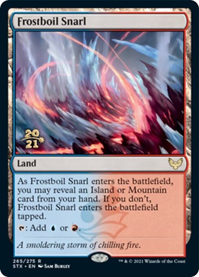Frostboil Snarl [Strixhaven: School of Mages Prerelease Promos] | Kessel Run Games Inc. 