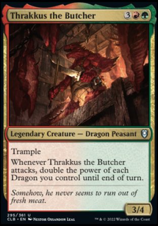 Thrakkus the Butcher [Commander Legends: Battle for Baldur's Gate] | Kessel Run Games Inc. 