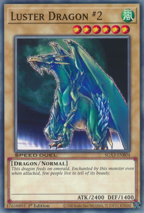 Luster Dragon #2 [SGX3-ENB04] Common | Kessel Run Games Inc. 
