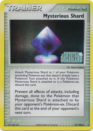 Mysterious Shard (81/100) (Stamped) [EX: Crystal Guardians] | Kessel Run Games Inc. 