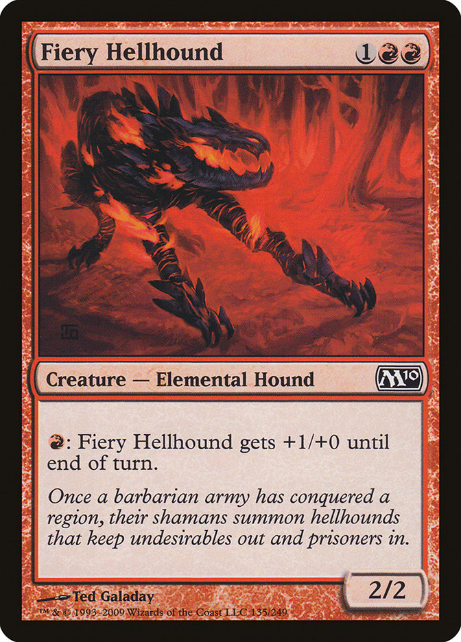 Fiery Hellhound [Magic 2010] | Kessel Run Games Inc. 