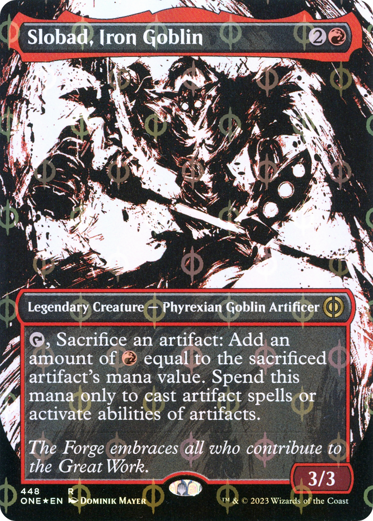 Slobad, Iron Goblin (Borderless Ichor Step-and-Compleat Foil) [Phyrexia: All Will Be One] | Kessel Run Games Inc. 