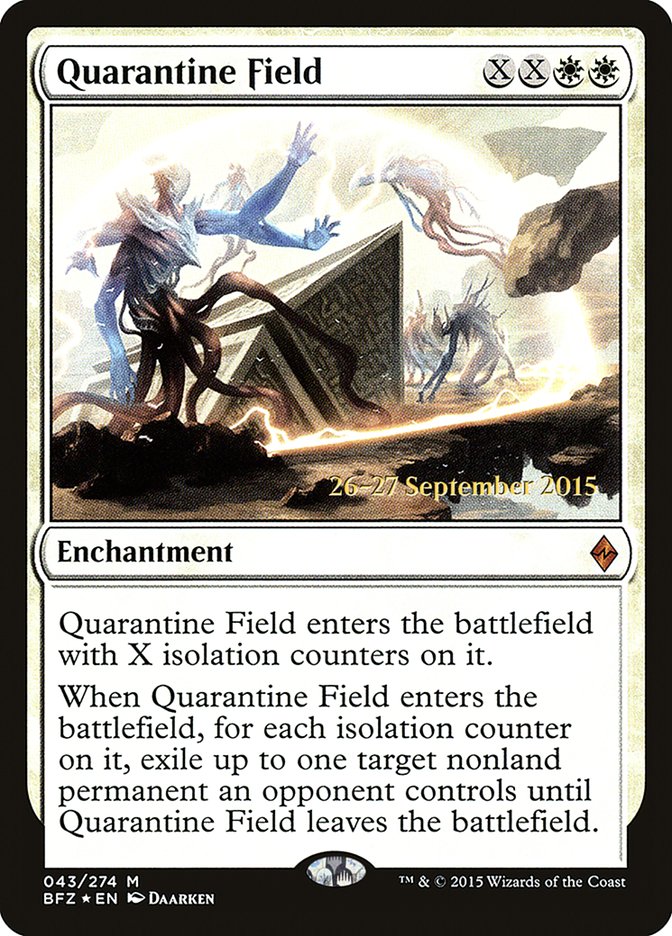 Quarantine Field [Battle for Zendikar Prerelease Promos] | Kessel Run Games Inc. 