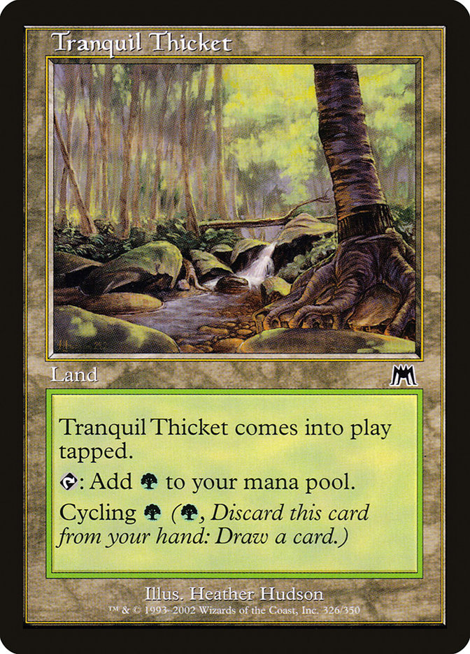 Tranquil Thicket [Onslaught] | Kessel Run Games Inc. 