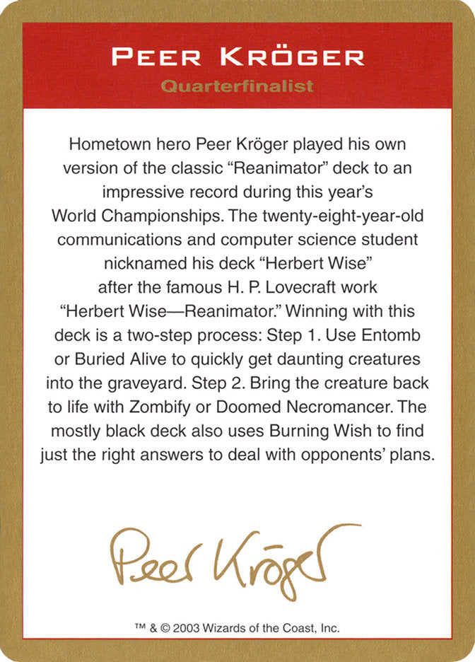 Peer Kroger Bio [World Championship Decks 2003] | Kessel Run Games Inc. 