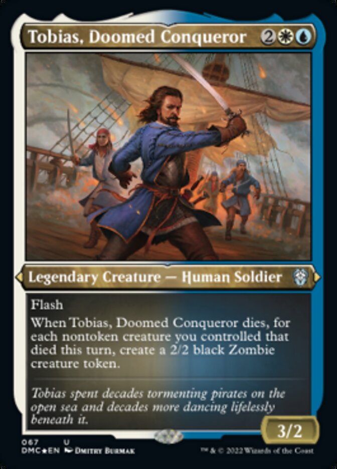 Tobias, Doomed Conqueror (Foil Etched) [Dominaria United Commander] | Kessel Run Games Inc. 