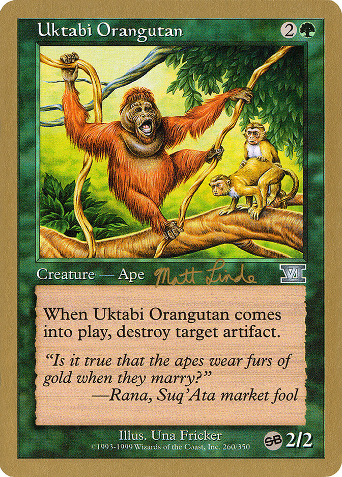 Uktabi Orangutan (Matt Linde) (SB) [World Championship Decks 1999] | Kessel Run Games Inc. 
