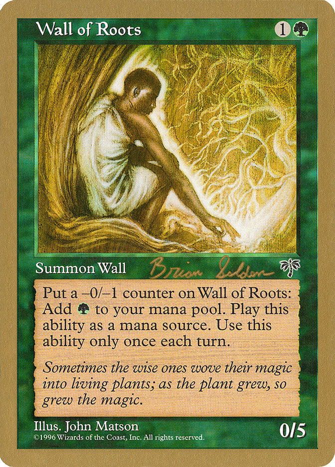 Wall of Roots (Brian Selden) [World Championship Decks 1998] | Kessel Run Games Inc. 