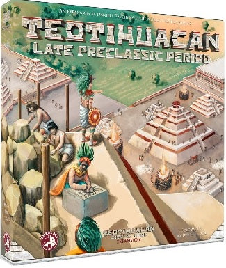 Teotihuacan: Late Preclassic Period | Kessel Run Games Inc. 