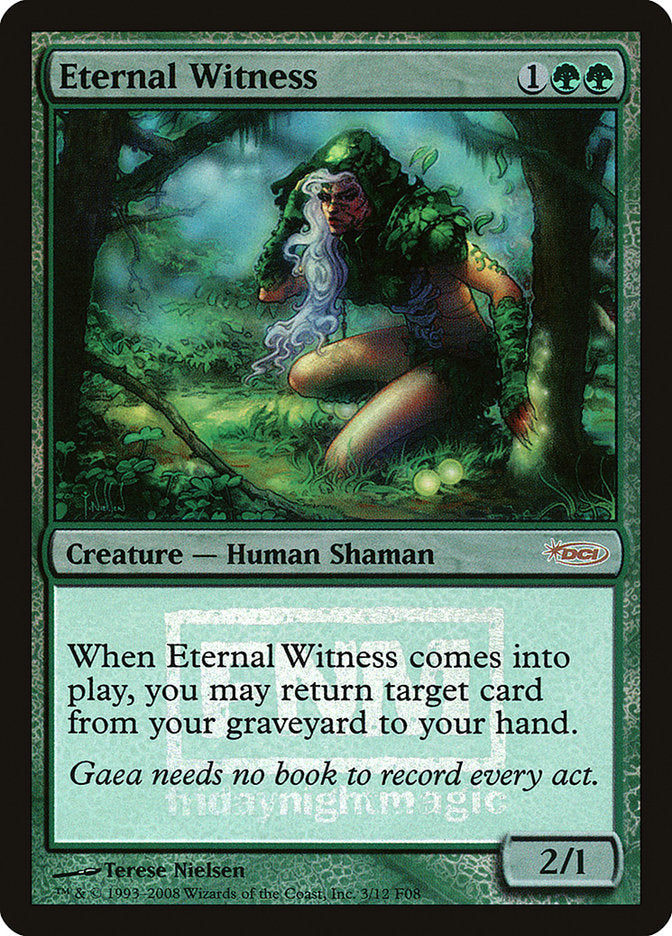 Eternal Witness [Friday Night Magic 2008] | Kessel Run Games Inc. 