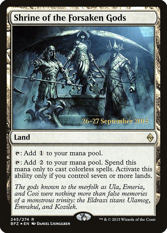 Shrine of the Forsaken Gods [Battle for Zendikar Prerelease Promos] | Kessel Run Games Inc. 