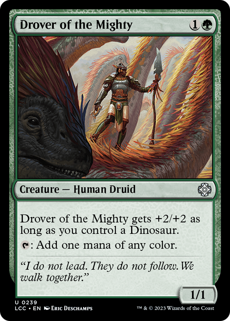 Drover of the Mighty [The Lost Caverns of Ixalan Commander] | Kessel Run Games Inc. 