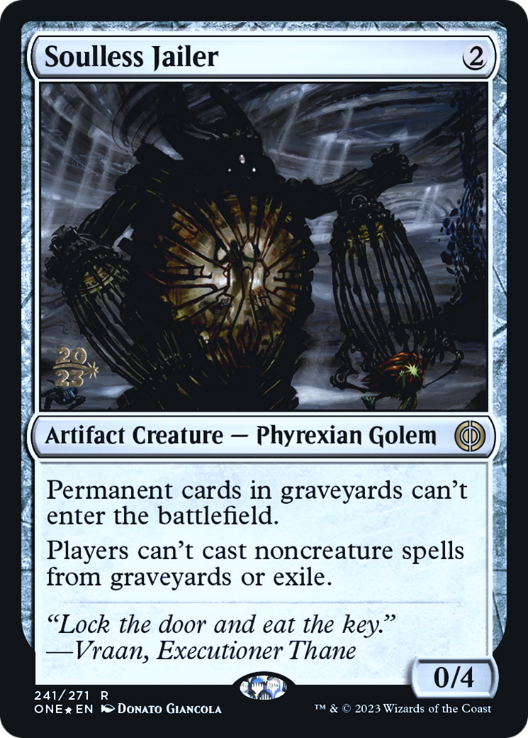 Soulless Jailer [Phyrexia: All Will Be One Prerelease Promos] | Kessel Run Games Inc. 