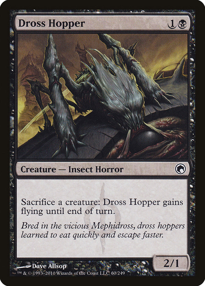 Dross Hopper [Scars of Mirrodin] | Kessel Run Games Inc. 