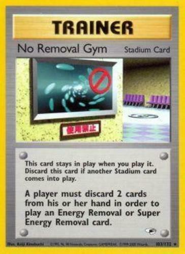 No Removal Gym (103/132) [Gym Heroes Unlimited] | Kessel Run Games Inc. 