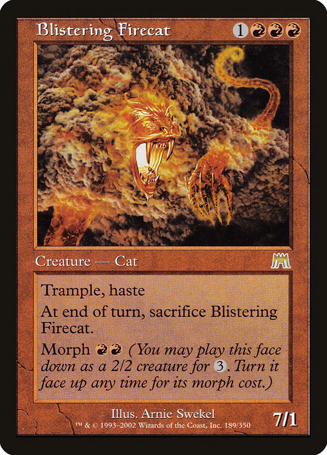 Blistering Firecat [Onslaught] | Kessel Run Games Inc. 