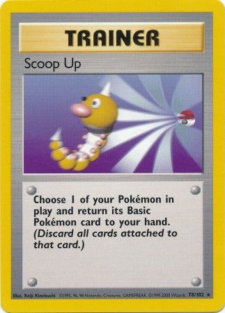 Scoop Up (78/102) [Base Set Unlimited] | Kessel Run Games Inc. 
