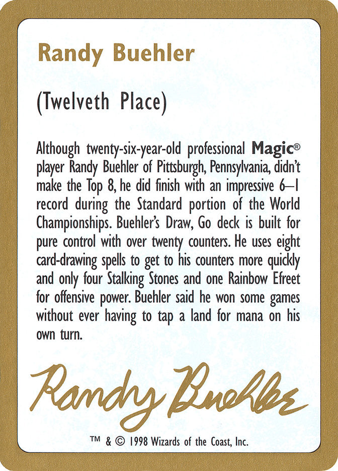 Randy Buehler Bio [World Championship Decks 1998] | Kessel Run Games Inc. 